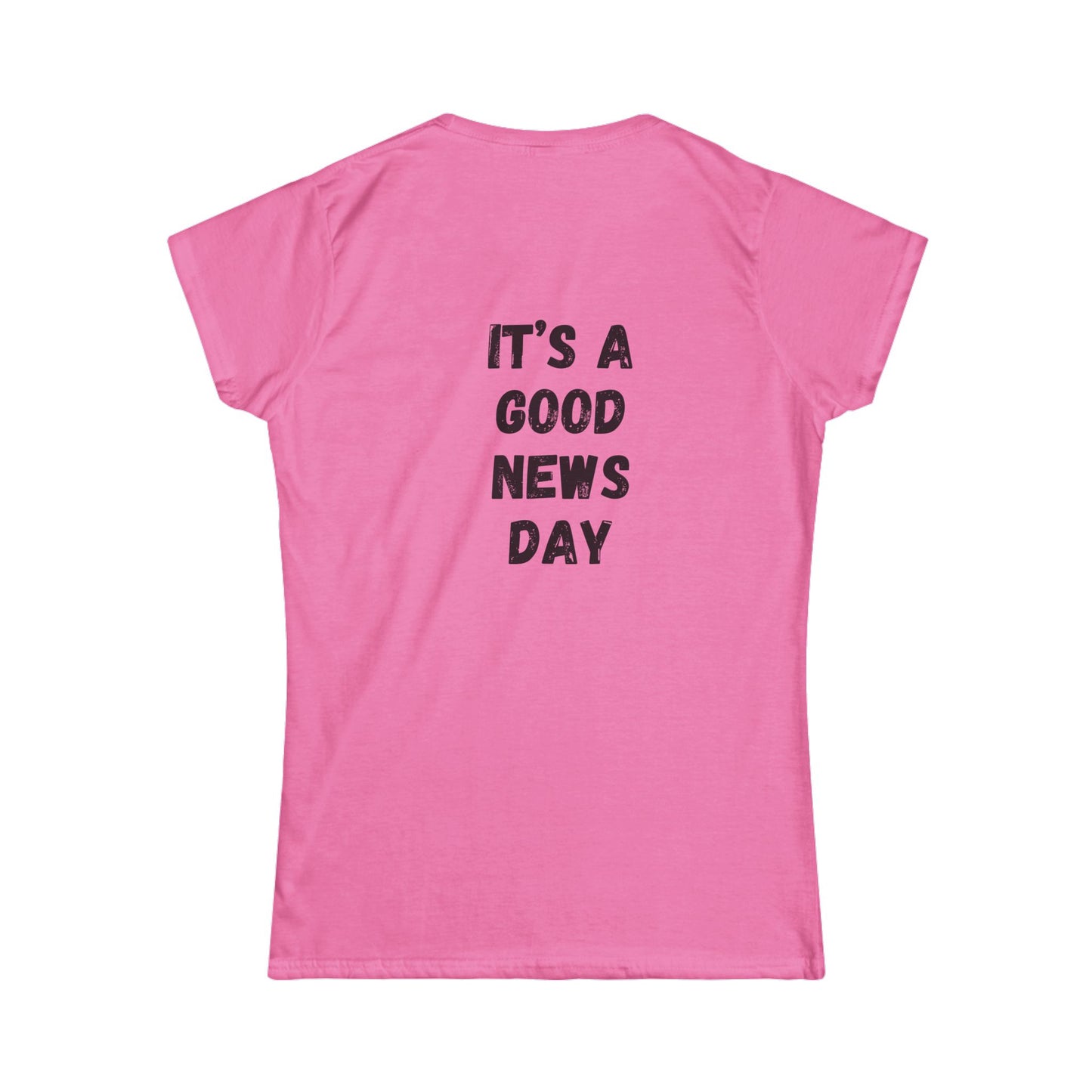 Women's Tee — "It's a Good News Day" Graphic T-Shirt